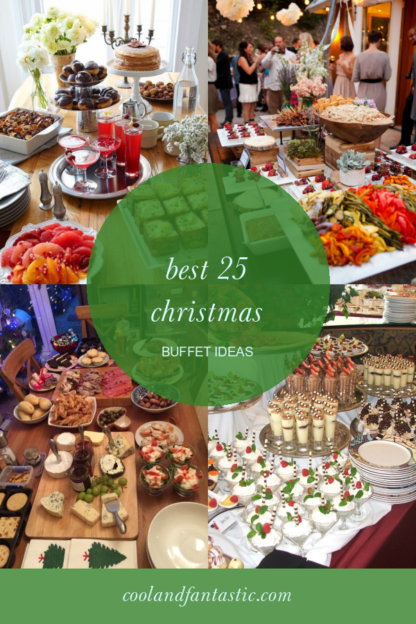 Best 25 Christmas Buffet Ideas Home, Family, Style and Art Ideas